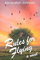 Rules for Flying: A Coming of Age Book for Girls 10 to 13 (The Morley Stories) 1989595464 Book Cover