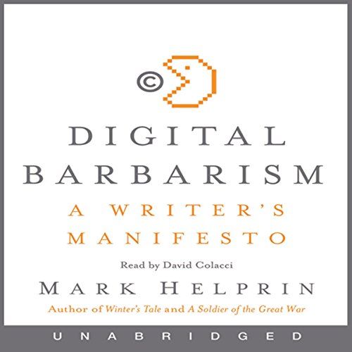 Mark Helprin presents Digital Barbarism episode artwork