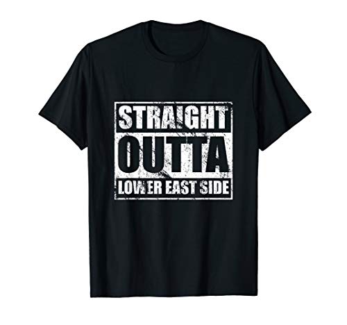 Straight Outta Lower East Side T-shirt for Heritage Tee T-Shirt