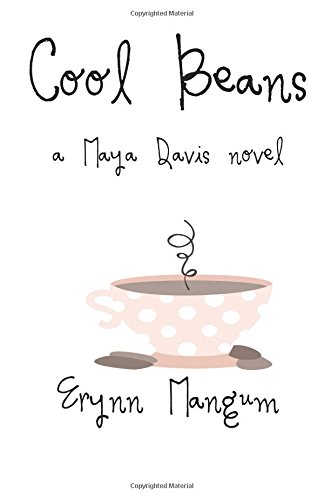 Cool Beans: a Maya Davis novel (The Maya Davis Series)