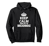 Photo Gallery souvenir di breckenridge / "keep calm and go to breckenridge!" felpa con cappuccio Photo Gallery souvenir di breckenridge / "keep calm and go to breckenridge!" felpa con cappuccio