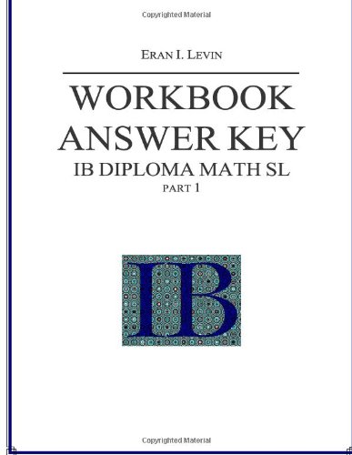 Amazon.com: Workbook Answer Key - IB Diploma Math SL part 1: ...