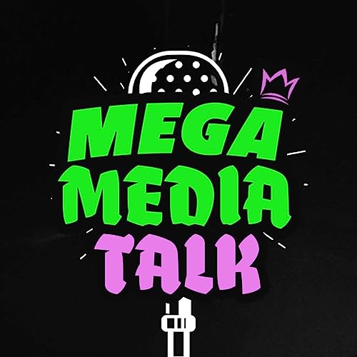 『Mega Media Talk 👑』のカバーアート