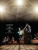 Introduction to Theatre 1465266151 Book Cover