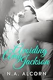 Avoiding Amy Jackson (Infamous Series) (Volume 2)