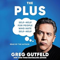 The Plus Audiolibro Por Greg Gutfeld arte de portada