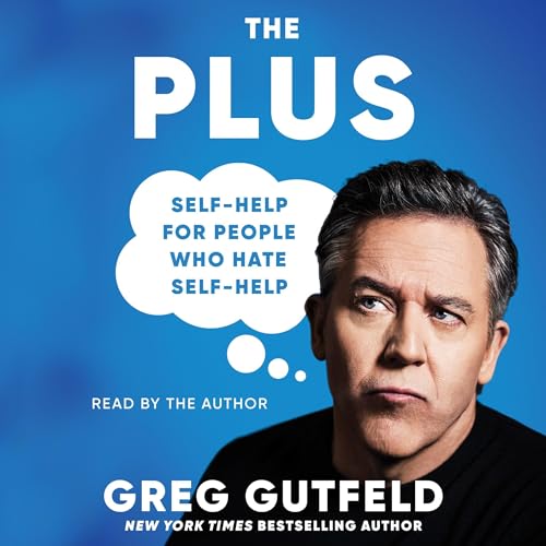 The Plus Audiolibro Por Greg Gutfeld arte de portada