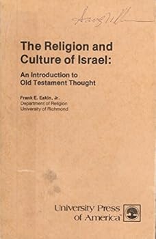 The religion and the culture of Israel: An introduction to Old Testament thought