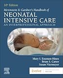Merenstein & Gardner's Handbook of Neonatal Intensive Care: An Interprofessional Approach