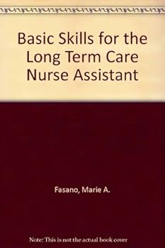 Paperback Basic Skills for the Long-Term Care Nurse Assistant Book