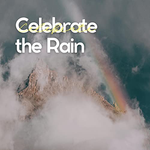 Celebrate the Rain by Pro Sound Effects Library, Best Rain Sounds ASMR