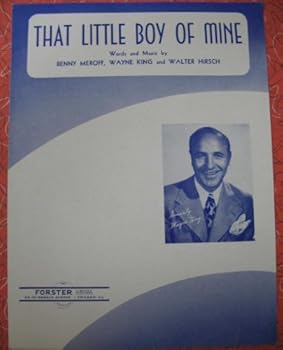 That Little Boy of Mine (Cover Photo of Wayne King)