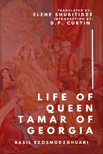 The Life of Tamar Queen of Georgia