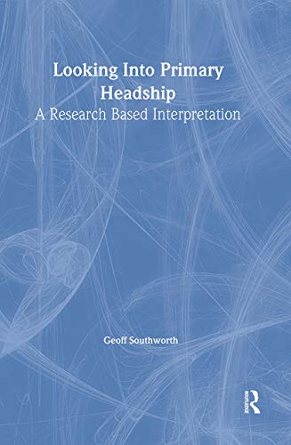 Looking into Primary Headship: A Research Based Interpretation view 2