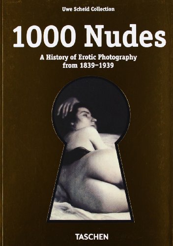 Image of 1000 Nudes - A History of Erotic Photography from 1839-1939