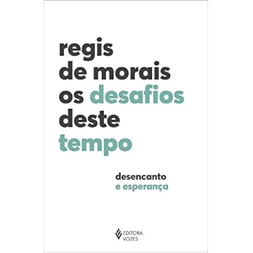 Capa do livro Os Desafios deste tempo: Desencanto e esperança