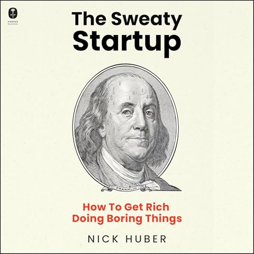 The Sweaty Startup by Nick Huber episode artwork