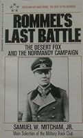 Rommel's Last Battle: The Desert Fox and the Normandy Campaign 0515105007 Book Cover
