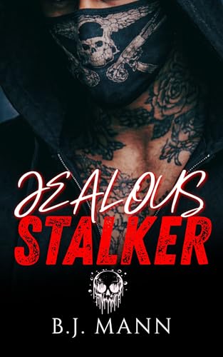 JEALOUS STALKER