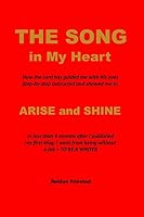The Song in My Heart: Arise and Shine 8293466227 Book Cover