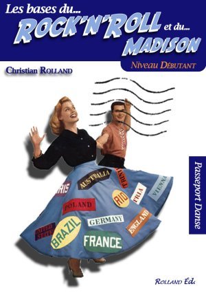 Les bases du rock'n'roll et du madison
