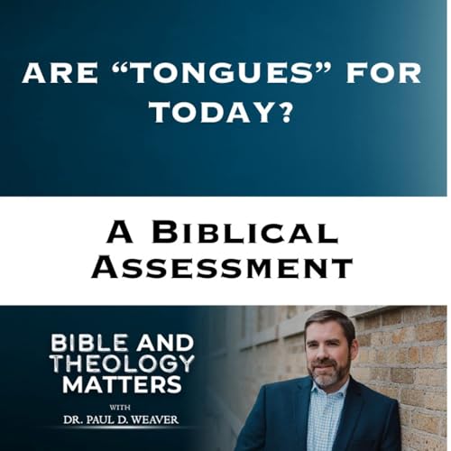 Are Tongues for Today?: A Biblical Assessment