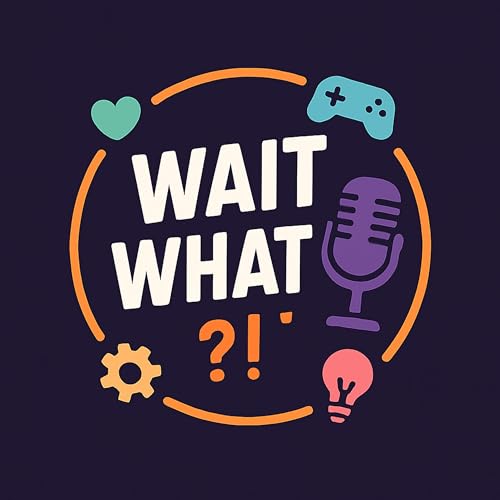 Wait What?! cover art
