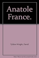 Anatole France. B0027VBOJG Book Cover