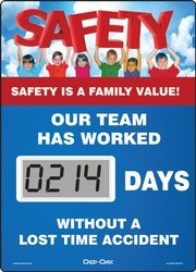 Accuform SCL214 Digi-Day SAFETY IS A FAMILY VALUE/OUR TEAM HAS WORKED #### DAYS W/OUT A LOST TIME ACCIDENT 14