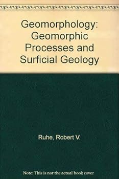 Hardcover Geomorphology: Geomorphic processes and surficial geology Book