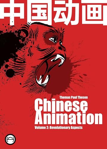 Chinese Animation Volume 2 pour comprendre l'évolution du cinéma révolutionnaire en anglais - 2