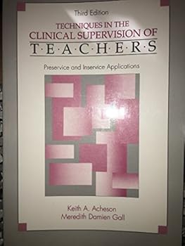 Paperback Techniques in the Clinical Supervision of Teachers: Preservice and In-Service Applications Book