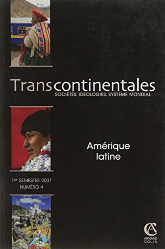 Transcontinentales n° 4: Amérique latine