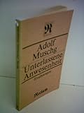 Adolf Muschg: Unterlassene Anwesenheit - Erzählungen