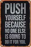 Push Yourself Gym Sign - Motivational Wall Decor for Fitness Enthusiasts - 8x12 Inch