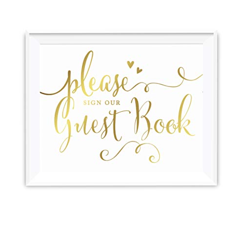 Andaz Press Wedding Party Signs, Metallic Gold Ink Print, 8.5-inch x 11-inch, Please Sign our Guestbook, 1-Pack, Gold Foil Alternative, Unframed