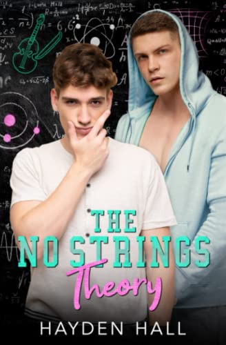 The No Strings Theory (College Boys of New Haven)