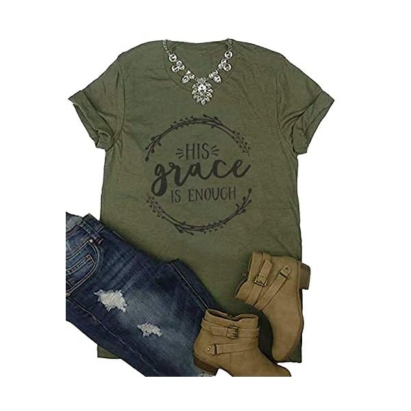 His Grace is Enough Shirt Women Christian Graphic T-Shirt Funny Letter Print Jesus Tee Shirt (S, Army Green)