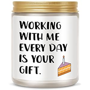 Coworker Gifts for Women Men,Gift for Coworkers,Office Funny Gifts for Coworkers,Working with Me Everyday is Your Gift-Lavender Scented Candle,Birthday Gifts,Leaving Gifts for Coworker Coworker Gifts for Women MenGift for CoworkersOffice Funny Gifts for CoworkersWorking with Me Everyday is Your Gift Lavender Scented CandleBirthday GiftsLeaving Gifts for Coworker