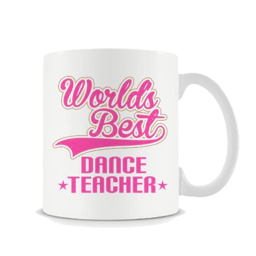 Giftme Dance Teacher, World's Best Dance Teacher Birthday Christmas Coffee Mug Coffee Tea Mug Unique 11oz White Ceramic Mug.