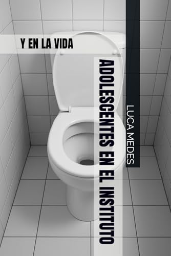 ADOLESCENTES EN EL INSTITUTO Y EN LA VIDA