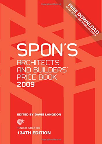 Spon's Architects' and Builders' Price Book 2009 (Spon's Price Books)