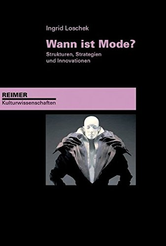 Wann ist Mode?: Strukturen, Strategien und