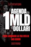 tonon up chair 907.11  L\'AGENDA DA 1 MILIARDO DI DOLLARI - DESTRORSI: Come Cambiare La Tua Vita In 365 Giorni