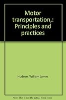 Motor transportation,: Principles and practices B0007DNRNW Book Cover