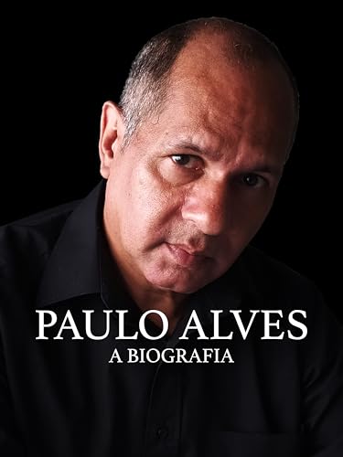 Paulo Alves -: A Biografia