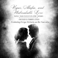 Vegas, Mafia, and Unbreakable Love Audiolibro Por Amanda Forry/Fino arte de portada