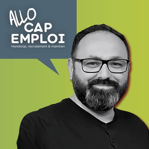 Allo CAP EMPLOI - &Eacute;p. #42 : Les Missions Locales
