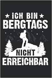 Bergtags nicht erreichbar: 120 Lined Pages | Notebook & Planer | 6x9 Inches