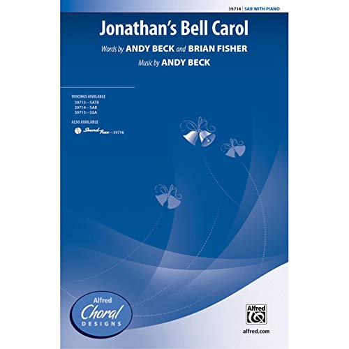 JonathanS Bell Carol - Words By Andy Beck And Brian Fisher, Music By Andy Beck - Choral Octavo - Sab